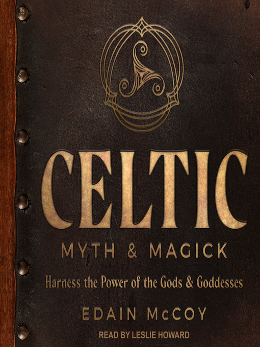 Title details for Celtic Myth & Magick by Edain McCoy - Available